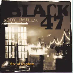 Fire of Freedom by Black 47 album reviews, ratings, credits