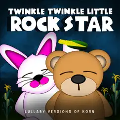 Lullaby Versions of Korn by Twinkle Twinkle Little Rock Star album reviews, ratings, credits
