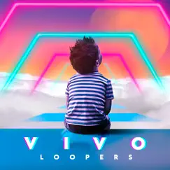 Estoy Vivo - Single by LOOPERS album reviews, ratings, credits