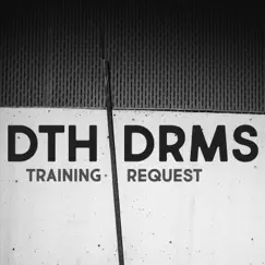 Training / Request - Single by DTH DRMS album reviews, ratings, credits