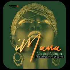 Imama (feat. Menzi Soul & DJ Lucco) - Single by NasteeNando album reviews, ratings, credits