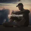 penthouse - Single album lyrics, reviews, download