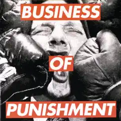 Business of Punishment by Consolidated album reviews, ratings, credits