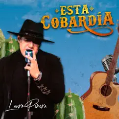 Esta Cobardía - Single by Lauro Piñera album reviews, ratings, credits