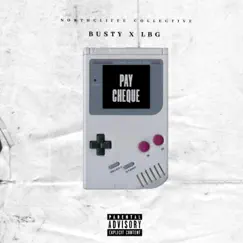 Paycheque (feat. LBG) - Single by Busty album reviews, ratings, credits
