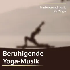 Beruhigende Yoga-Musik - Bewegungskunst Hintergrundmusik für Yoga Tanz des Vertrauens by Yoga Waheguru album reviews, ratings, credits