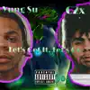 Let's Get It, Let's Go (feat. C2x) - Single album lyrics, reviews, download