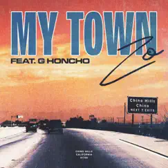 My Town - Single (feat. G Honcho) - Single by ZO album reviews, ratings, credits
