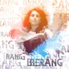 Rang Berang (feat. Lokesh Bakshi) - Single album lyrics, reviews, download