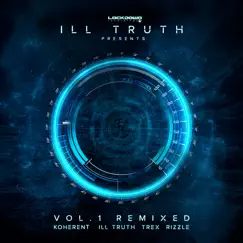 Ill Truth Presents: Vol.1 Remixed - EP by Various Artists album reviews, ratings, credits