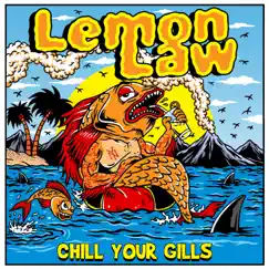 Chill Your Gills by Lemon Law album reviews, ratings, credits