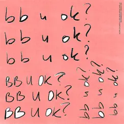Bb u ok? by San Holo album reviews, ratings, credits
