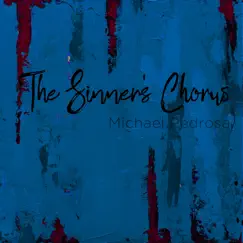 The Sinner's Chorus (Instrumental) by Michael Pedrosa album reviews, ratings, credits