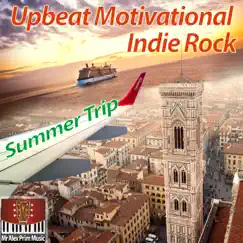 Upbeat Motivational Summer Trevel - Single by MrAlexPrim album reviews, ratings, credits