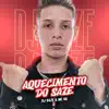 Aquecimento Do Saze (feat. Mc Rd) - Single album lyrics, reviews, download