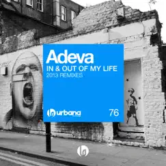 In & Out of My Life (2013 Remixes) - Single by Adeva album reviews, ratings, credits