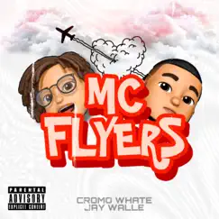 Mcflyers (feat. Jay Walle) - Single by Cromo whate album reviews, ratings, credits