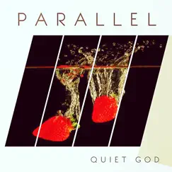 Parallel - Single by Quiet God album reviews, ratings, credits