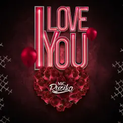 I Love You - Single by Mc Ruzika album reviews, ratings, credits