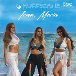 Irma, Maria - Single by Hurricane album reviews, ratings, credits