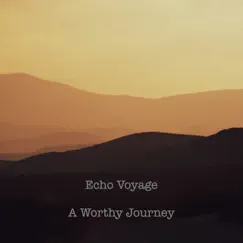 A Worthy Journey Song Lyrics