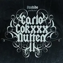 Carlo Cokxxx Nutten II by Bushido & Baba Saad album reviews, ratings, credits