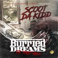 Burried Dreams by Scoot Da Kidd album reviews, ratings, credits