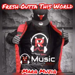 Fresh Outta This World - Single by Marq Muziq album reviews, ratings, credits