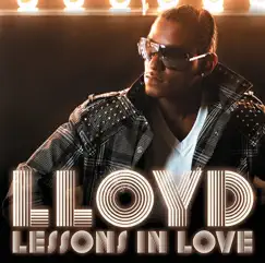 Lessons In Love by Lloyd album reviews, ratings, credits