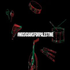 Musicians for Palestine - Single by Magic Ugutz Electronic. album reviews, ratings, credits