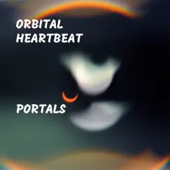 Portals - Single by Orbital Heartbeat album reviews, ratings, credits