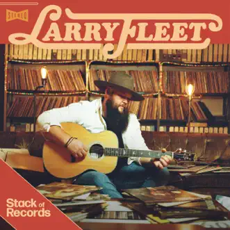 Stack of Records by Larry Fleet album download