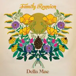 Family Reunion by Della Mae album reviews, ratings, credits