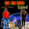 We on Now (feat. Spud) - Single album lyrics, reviews, download