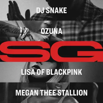Download SG DJ Snake, Ozuna, Megan Thee Stallion & LISA MP3
