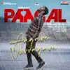 Aagave Nuvvagave (From "Paagal") song lyrics