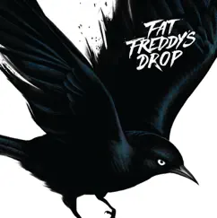 Blackbird by Fat Freddy's Drop album reviews, ratings, credits