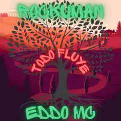 Todo Fluye (feat. Eddo Mc) - Single by Rockuman Beats album reviews, ratings, credits