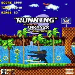 Running (feat. AquilVCR) - Single by Inkay2x album reviews, ratings, credits