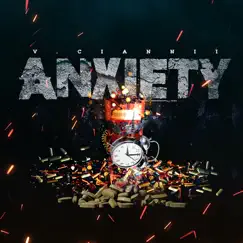 Anxiety - Single by V.ciannii album reviews, ratings, credits