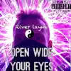 Open Wide Your Eyes (feat. Layniebaybie) - Single album lyrics, reviews, download