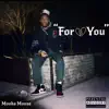 For You - EP album lyrics, reviews, download