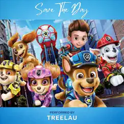 Save the Day - Single by Treelau album reviews, ratings, credits