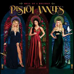 Hell of a Holiday by Pistol Annies album reviews, ratings, credits