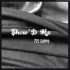 Show'd Me - Single album lyrics, reviews, download