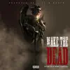 Wake the dead (feat. Sleep Lyrical) - Single album lyrics, reviews, download