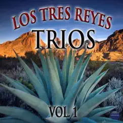 Tríos (Vol. 1) by Los Tres Reyes album reviews, ratings, credits