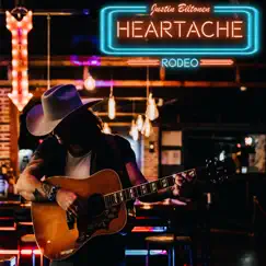 Heartache Rodeo - Single by Justin Biltonen album reviews, ratings, credits