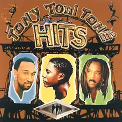 Tony! Toni! Toné! Hits by Tony! Toni! Toné! album reviews, ratings, credits