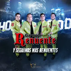 Y Seguimos Más Renuentes by Grupo Renuente album reviews, ratings, credits